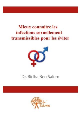 Mieux connaître les infections sexuellement transmissibles pour les éviter