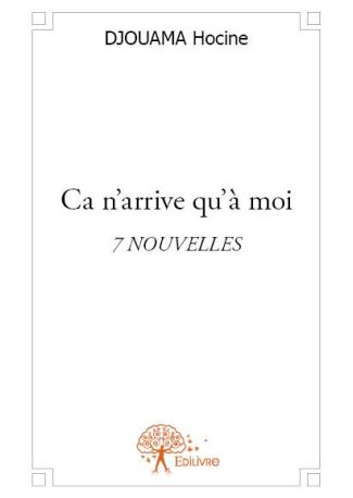 Ca n'arrive qu'à moi