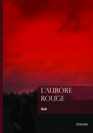 L’aurore rouge