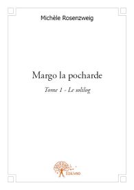 Margo la pocharde Tome 1