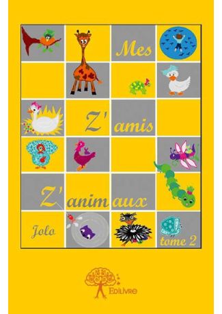 Mes Z'amis Z'animaux - Tome 2