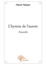 L'hymne de l'aurore