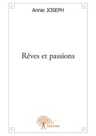 Rêves et passions