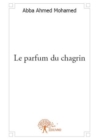 Le parfum du chagrin