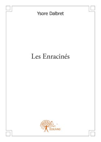 Les enracinés