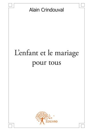 L'enfant et le mariage pour tous