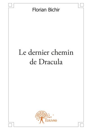 Le dernier chemin de Dracula