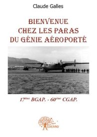 Bienvenue chez les Paras du génie aéroporté