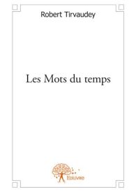 Les Mots du temps