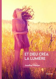 Et DIeu créa la lumière