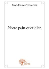 Notre pain quotidien