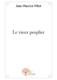 Le vieux peuplier