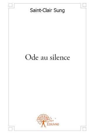 Ode au silence