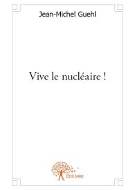 Vive le nucléaire !