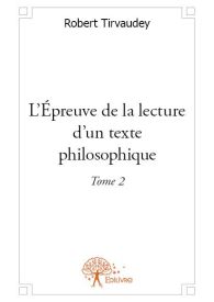 L'Épreuve de la lecture d'un texte philosophique