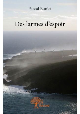 Des larmes d'espoir