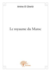 Le royaume du Maroc