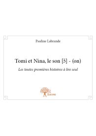 Tomi et Nina, le son [ ɔ̃ ] - (on)