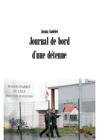 Journal de bord d'une détenue