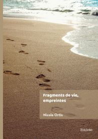 Fragments de vie, empreintes