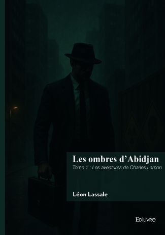 Les ombres d'Abidjan - Tome 1
