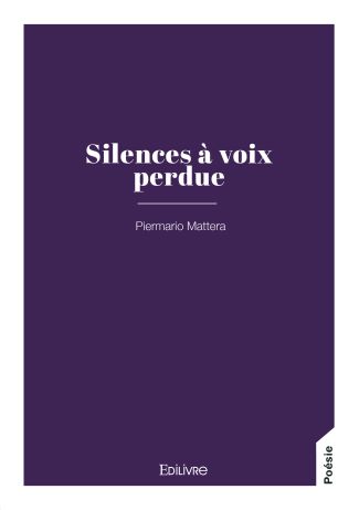 Silences à voix perdue