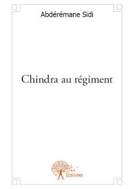 Chindra au régiment.