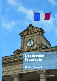 Des destins foudroyés