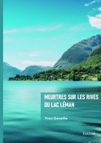 Meurtres sur les rives du lac Léman