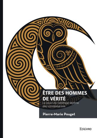 Être des hommes de vérité