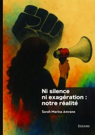 Ni silence ni exagération : notre réalité