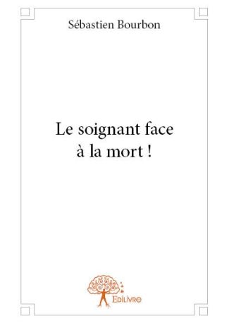 Le soignant face à la mort !