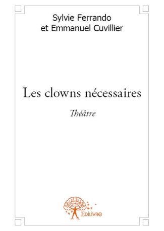 Les Clowns nécessaires