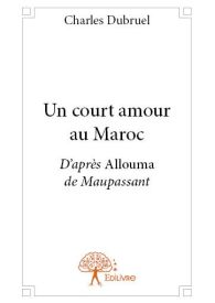 Un court amour au Maroc