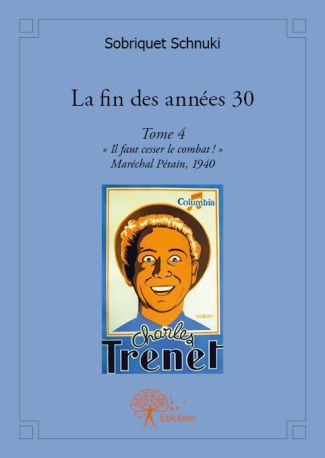 La fin des années 30 Tome 4