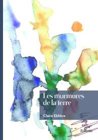 Les murmures de la terre