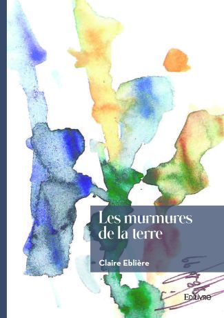 Les murmures de la terre