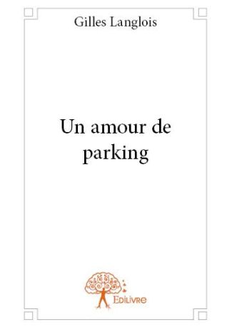 Un amour de parking