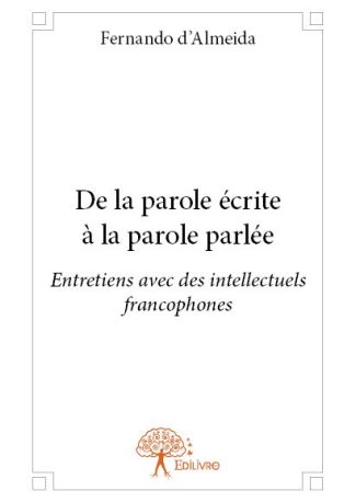 De la parole écrite à la parole parlée