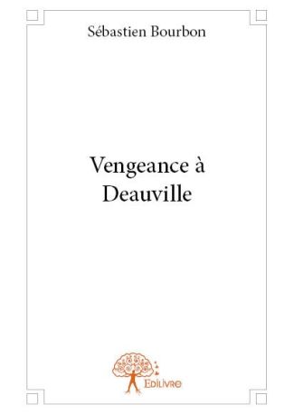 Vengeance à Deauville