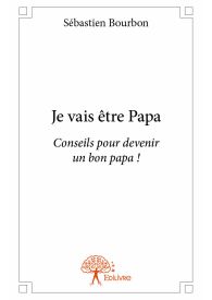 Je vais être Papa