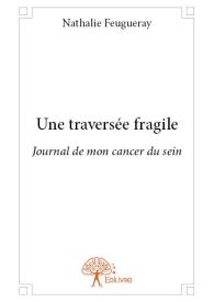 Une traversée fragile