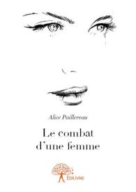 Le combat d'une femme