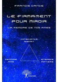 Le firmament pour miroir