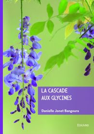 La Cascade aux glycines