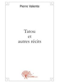 Tatou et autres récits