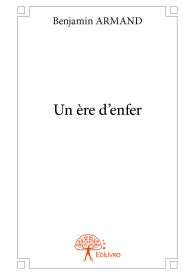 Un ère d'enfer