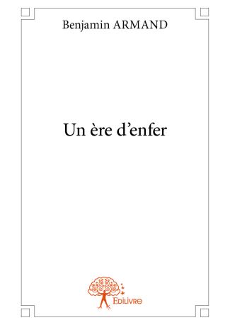 Un ère d'enfer