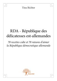 RDA - République des délicatesses est-allemandes