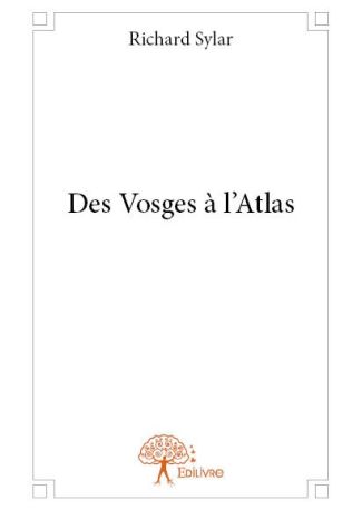 Des Vosges à l’Atlas